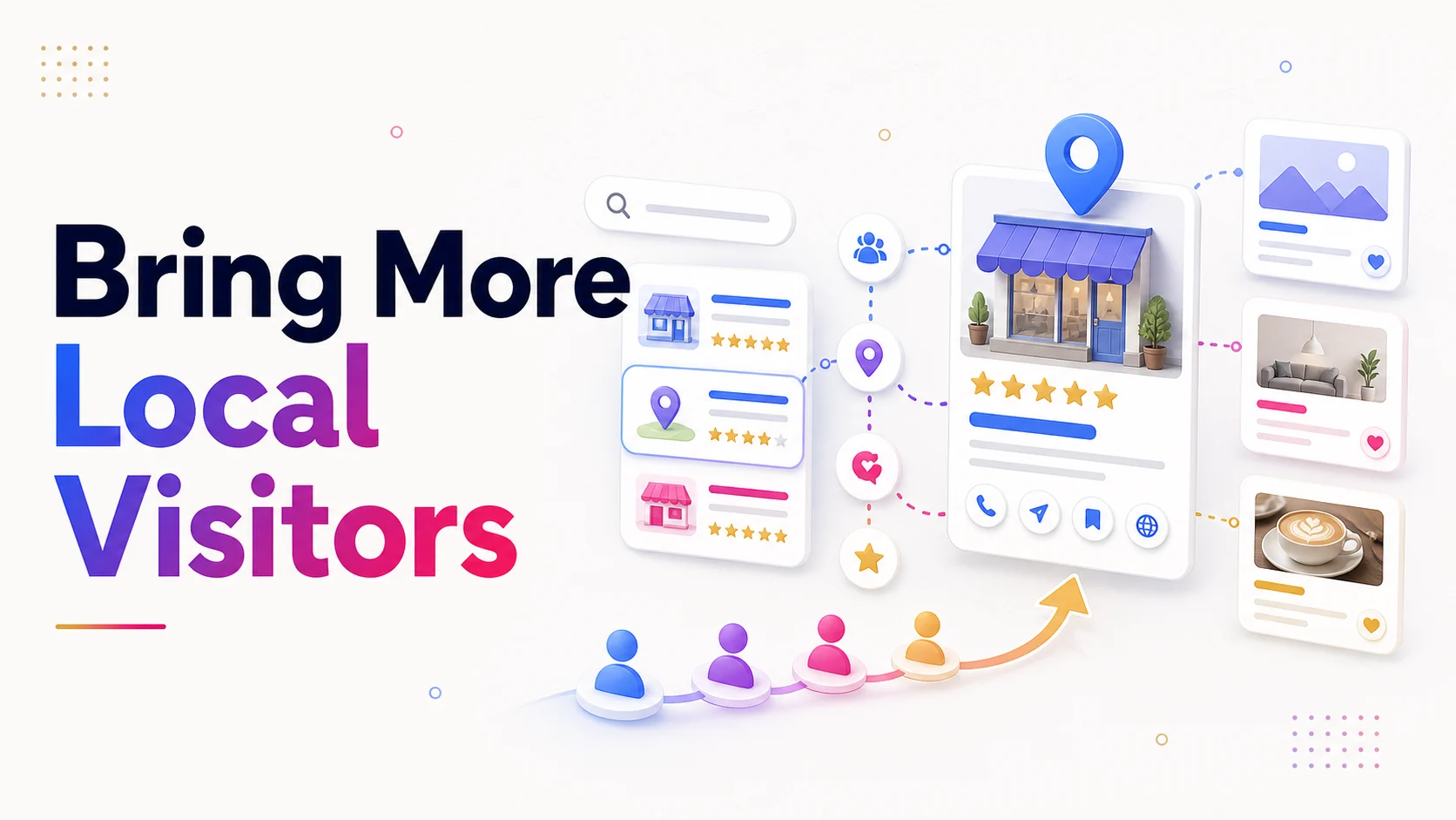 How to Attract More Visitors to Your Google Business Profile