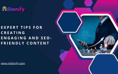 Expert Tips for Creating Engaging and SEO-Friendly Content