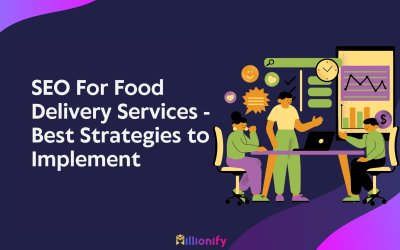 SEO For Food Delivery Services – Best Strategies to Implement