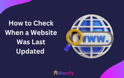 How to Check When a Website Was Last Updated (The Complete 2025 Guide)