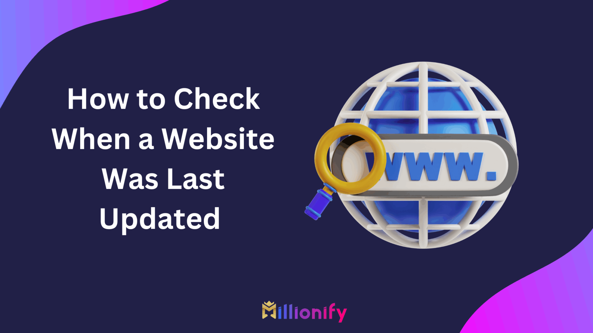How to Check When a Website Was Last Updated