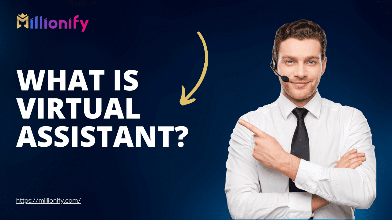What is a Virtual Assistant?